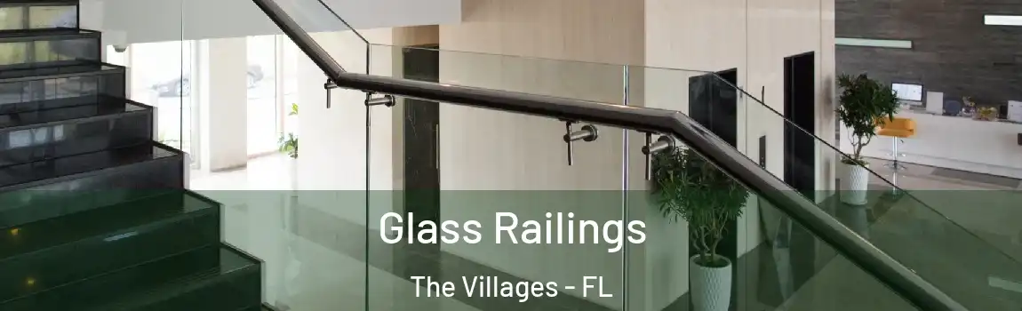 Glass Railings The Villages - FL
