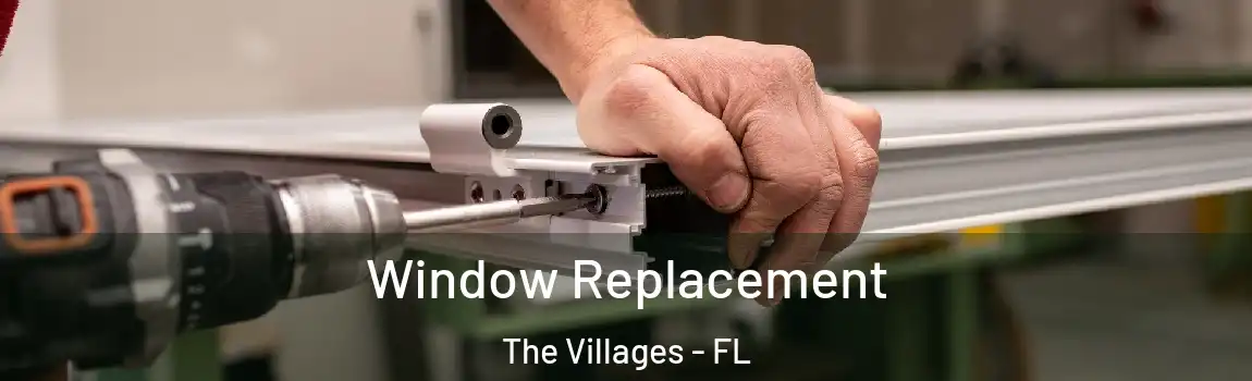 Window Replacement The Villages - FL